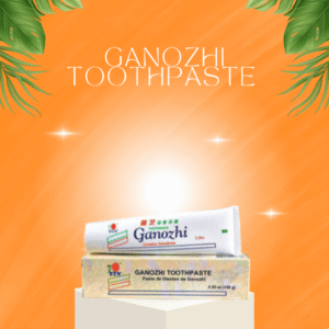 GANOZHI TOOTHPASTE معجون الأسنان جانوزي